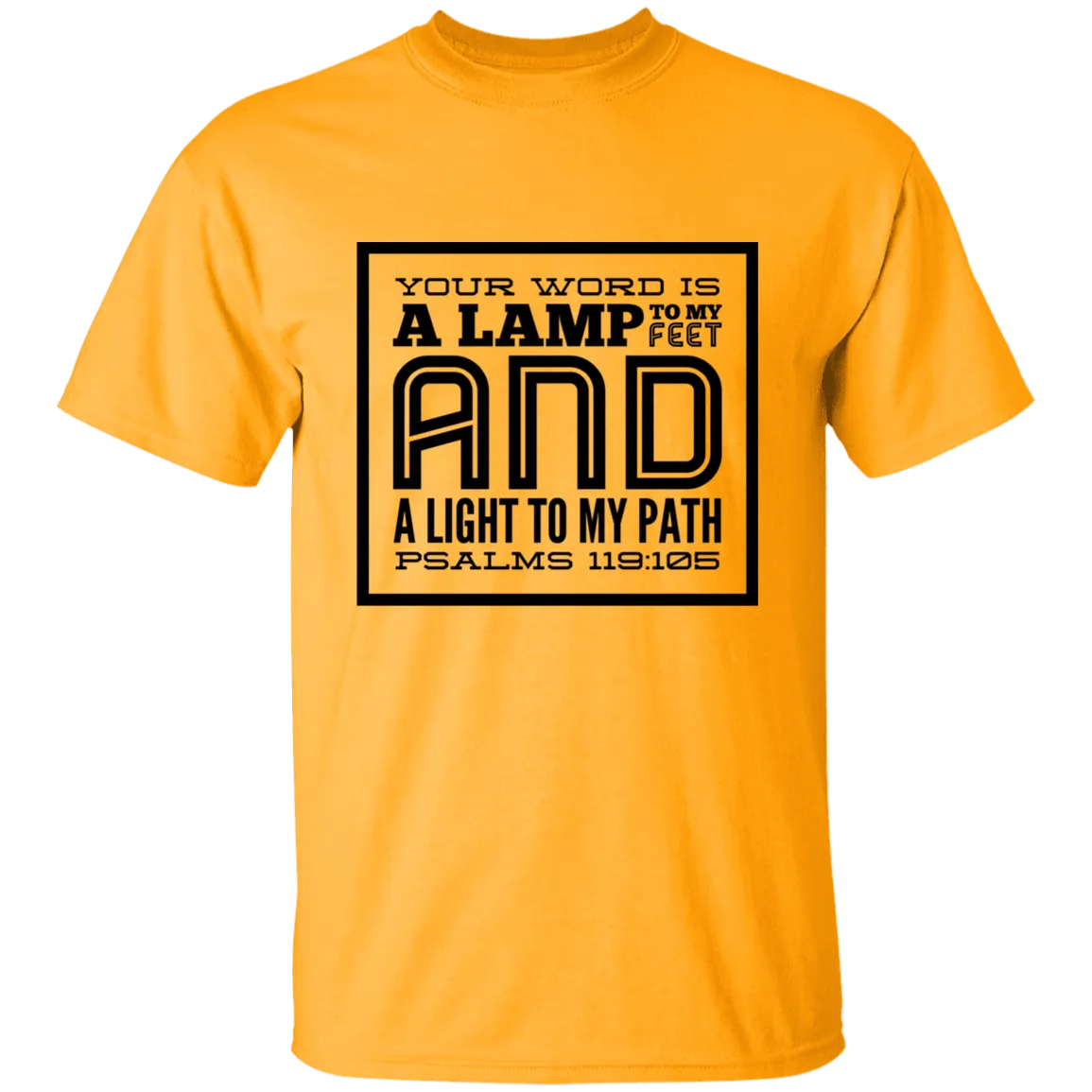 Bible Verse Men 5.3 oz. T-Shirt - Your Word Is Light To My Path ~Psalm 119:105~ Design 12 (Black Font)