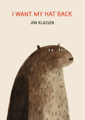 Book: I Want My Hat Back by Jon Klassen